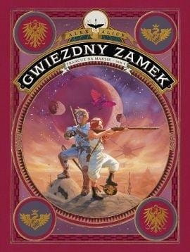 Gwiezdny zamek. Francuz na Marsie T.4