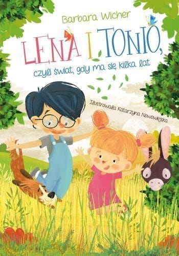 Lena i Tonio, czyli świat, gdy ma się kilka lat