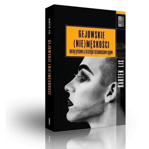 Gejowskie (NIE) męskości