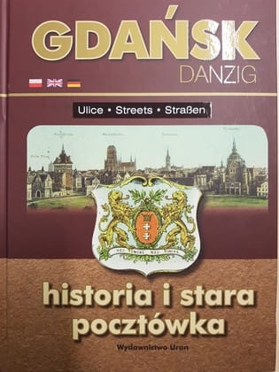 Gdańsk historia i stara pocztówka -ULICE  cz.2
