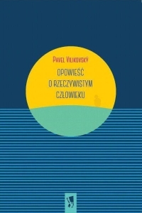 Opowieść o rzeczywistym człowieku