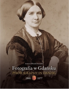 Fotografia w Gdańsku 1868-1877
