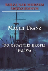 Burza nad Morzem Śródziemnym T.3 Walka do ostat...