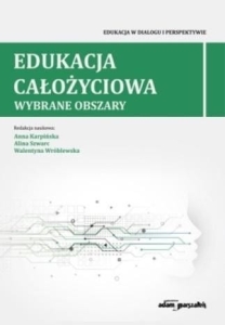 Edukacja całożyciowa.Wybrane obszary
