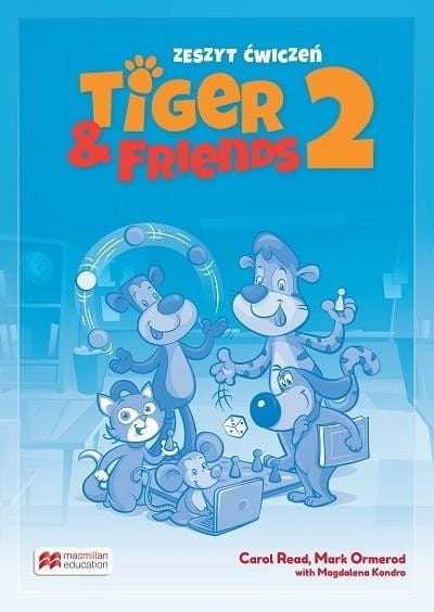 Tiger &amp; Friends 2 WB + kod Student's App MACMILLAN
