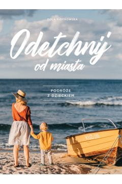 odetchnij od miasta.jpg