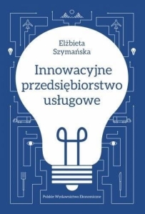 Innowacyjne przedsiębiorstwo usługowe