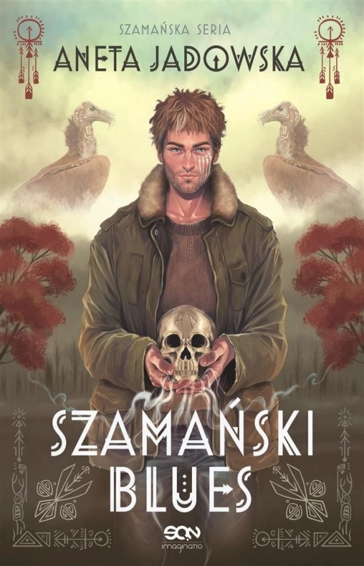 Trylogia szamańska T.1 Szamański blues