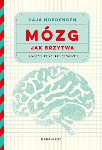 Mózg jak brzytwa. Roczny plan treningowy