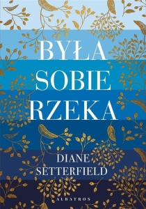 Była sobie rzeka