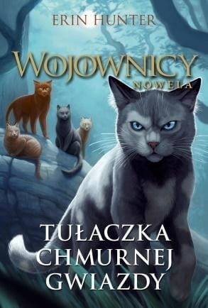 Wojownicy. Nowela T.3 Tułaczka chmurnej.. w.2