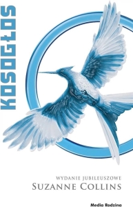 Igrzyska śmierci T.3 Kosogłos (wyd. jubileuszowe)