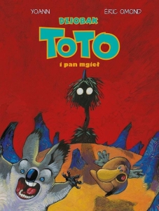 Dziobak Toto i pan mgieł T.2