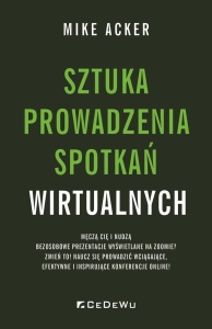 Sztuka prowadzenia spotkań wirtualnych