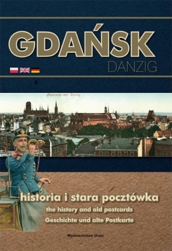 Gdańsk: historia i stara pocztówka