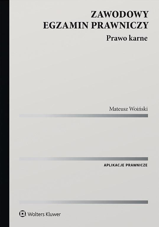 Zawodowy egzamin prawniczy. Prawo karne
