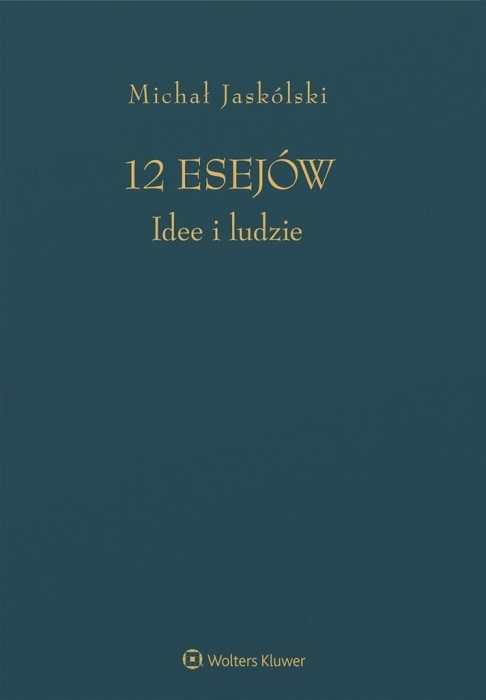 12 esejów. Idee i ludzie