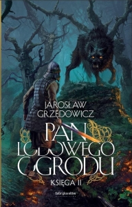 Pan Lodowego Ogrodu T.2
