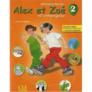 Alex et Zoe 2 Methode de francais Nouvelle ed. CLE